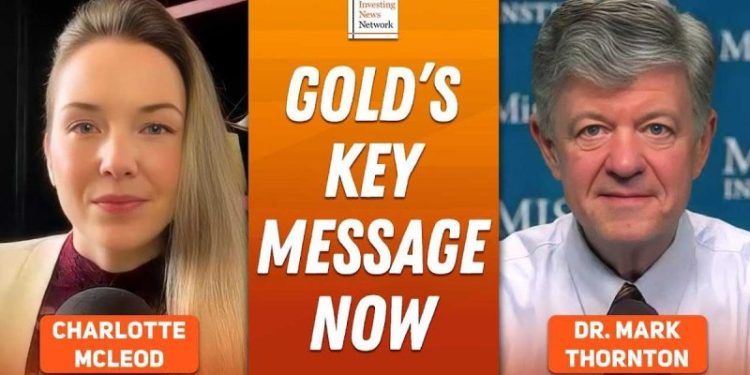 Dr. Mark Thornton: Gold Ringing Alarm Bells, Silver Setting Up to Skyrocket