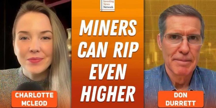 Don Durrett: Gold, Silver Miners to Rip Even Higher, Here’s When to Buy